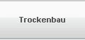 Trockenbau